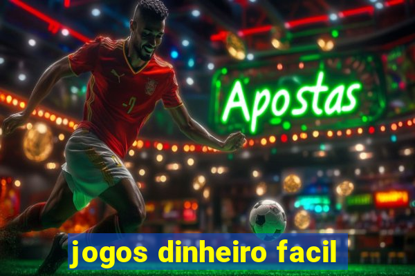 jogos dinheiro facil