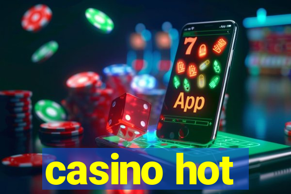 casino hot