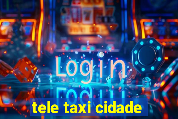 tele taxi cidade