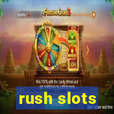 rush slots