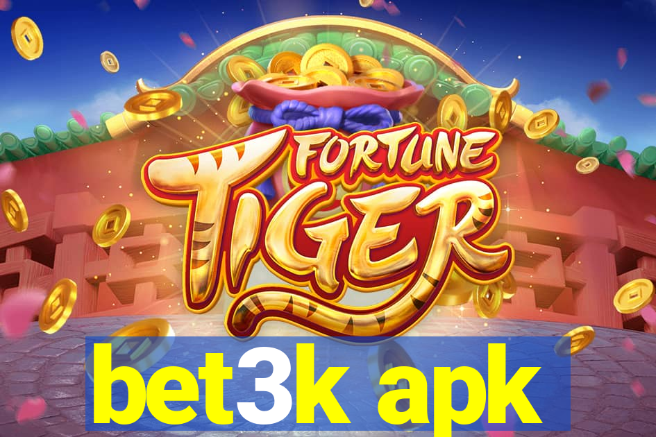 bet3k apk