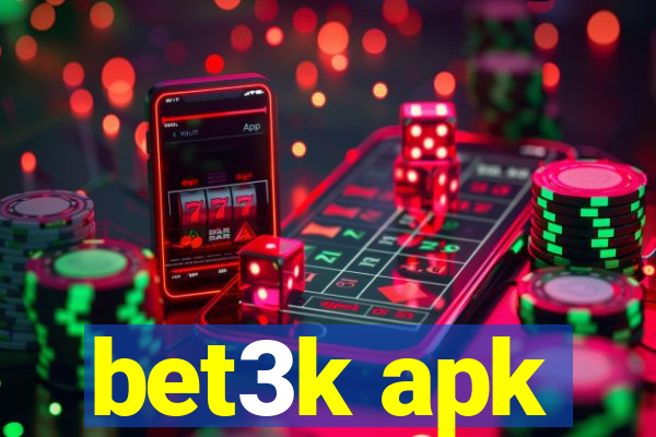 bet3k apk