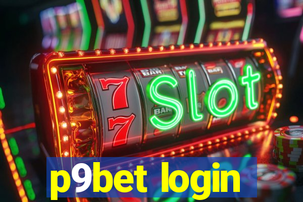 p9bet login