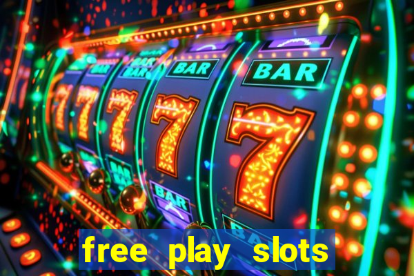 free play slots online no download