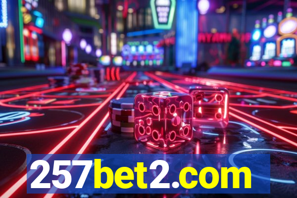 257bet2.com