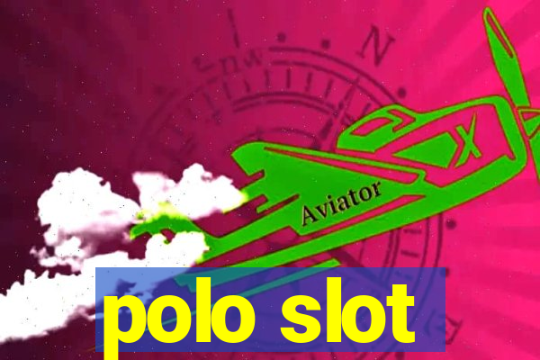 polo slot