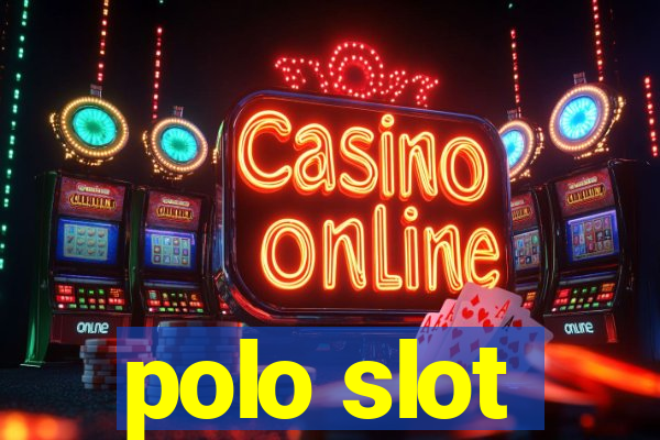 polo slot