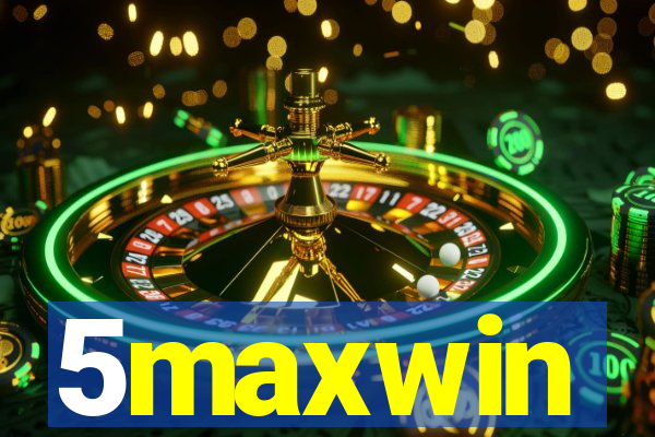 5maxwin