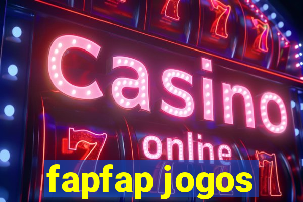 fapfap jogos