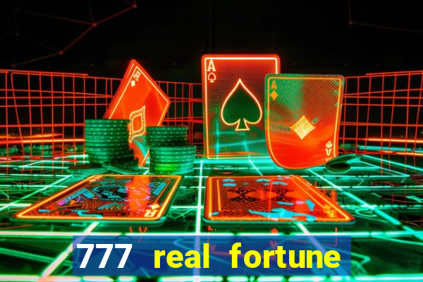 777 real fortune paga mesmo