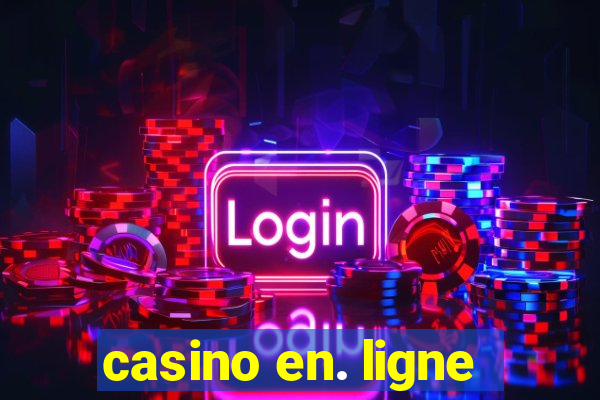 casino en. ligne