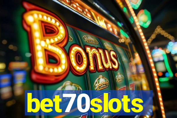 bet70slots