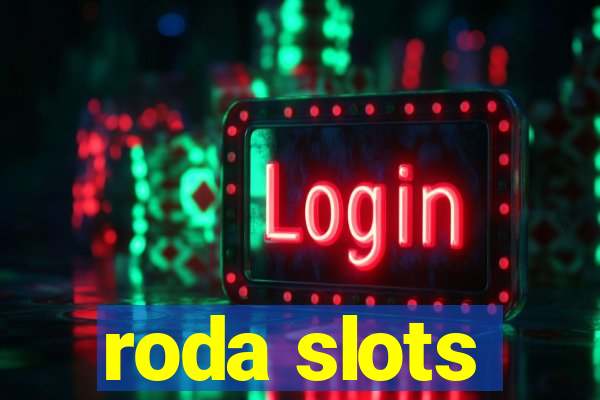 roda slots