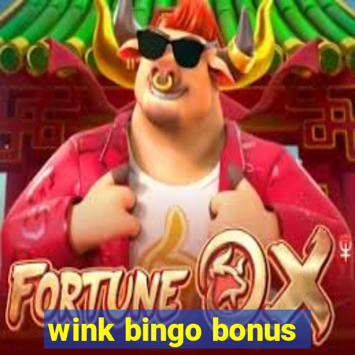 wink bingo bonus