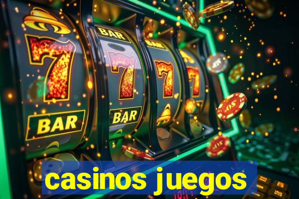 casinos juegos