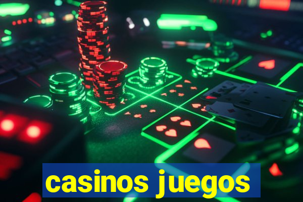 casinos juegos