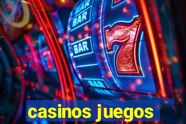 casinos juegos