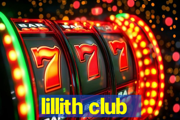 lillith club