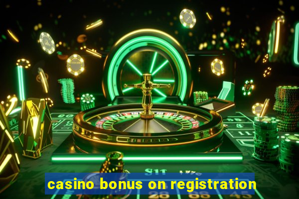 casino bonus on registration