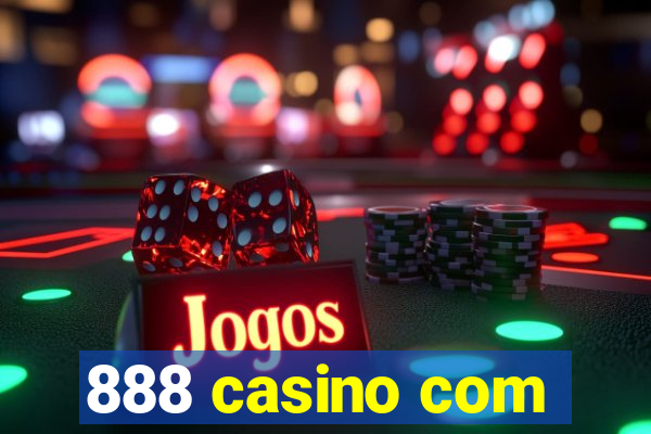 888 casino com