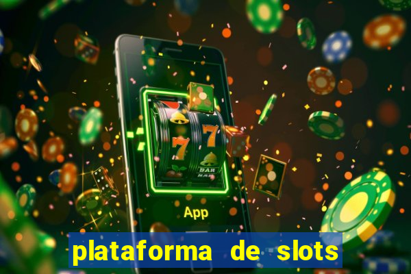 plataforma de slots que mais pagam