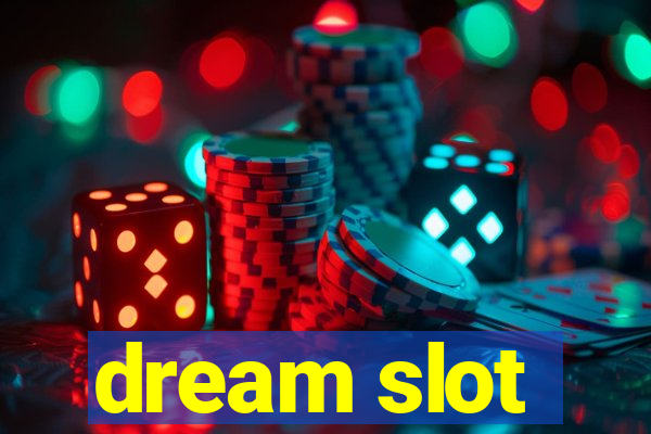 dream slot