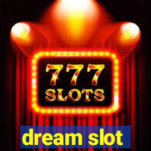 dream slot