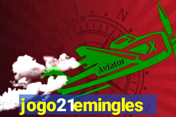 jogo21emingles