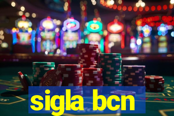 sigla bcn