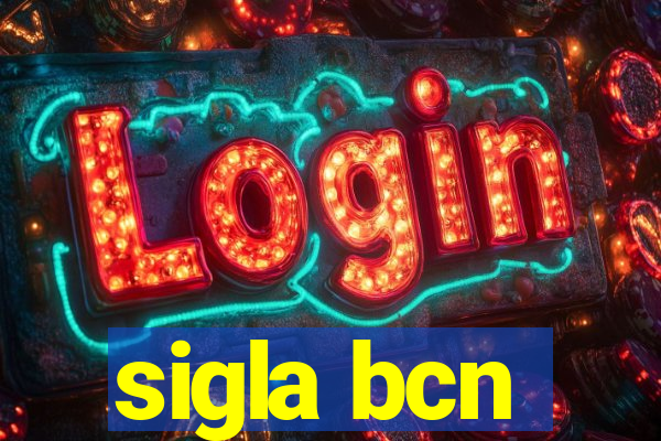 sigla bcn