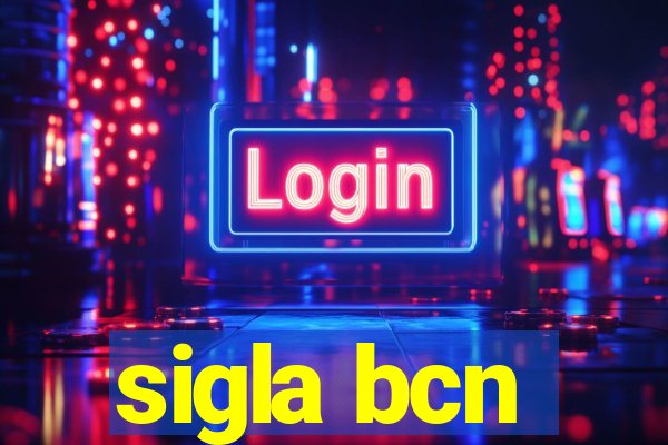 sigla bcn