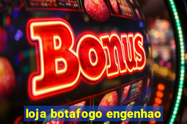 loja botafogo engenhao