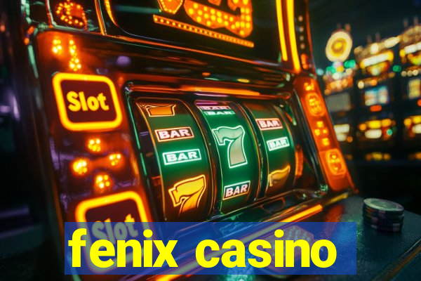 fenix casino