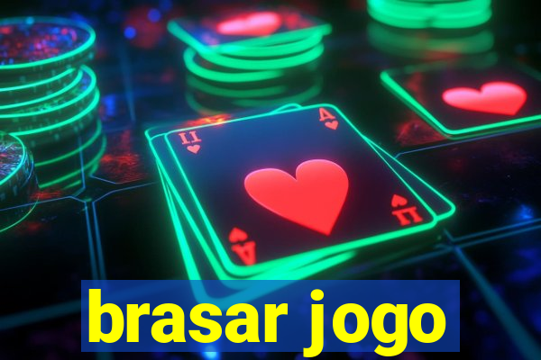 brasar jogo