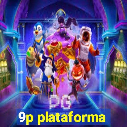 9p plataforma