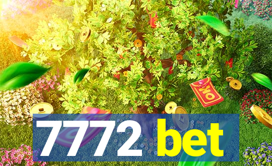 7772 bet