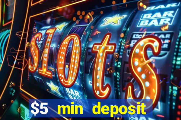 $5 min deposit online casino nz