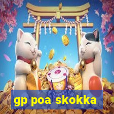 gp poa skokka