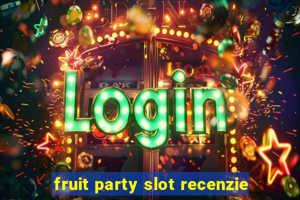 fruit party slot recenzie