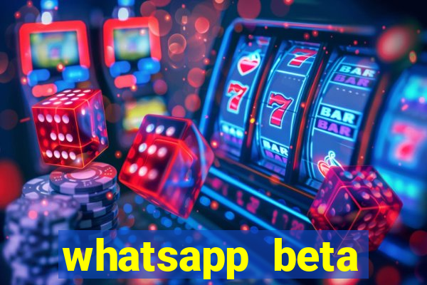 whatsapp beta 3.3.10 2024