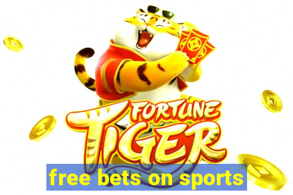 free bets on sports