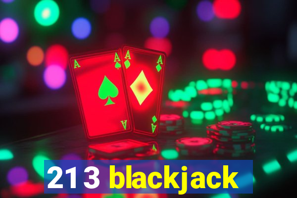 21 3 blackjack