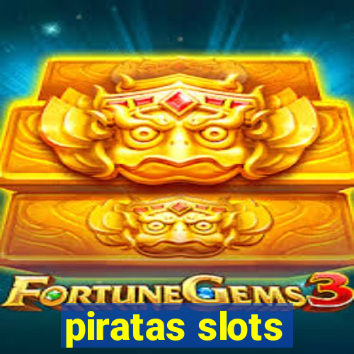 piratas slots