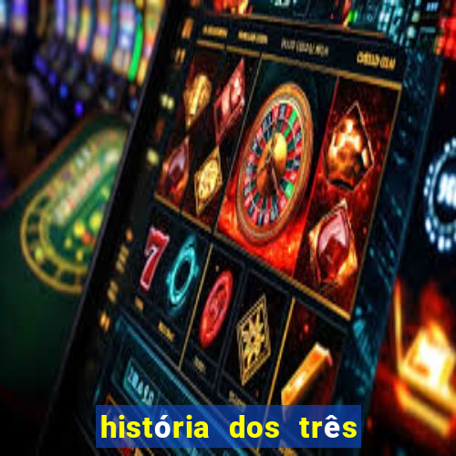 história dos três porquinhos resumida