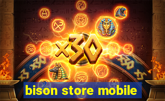 bison store mobile