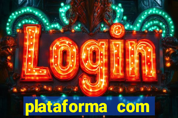 plataforma com bonus no cadastro