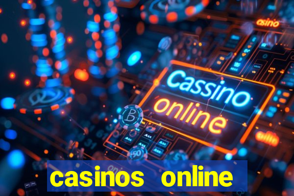 casinos online dinero real