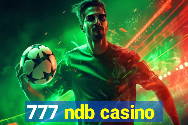 777 ndb casino