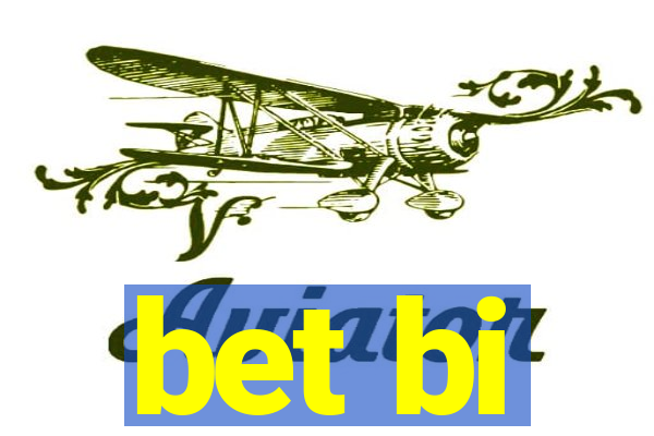 bet bi