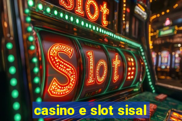 casino e slot sisal